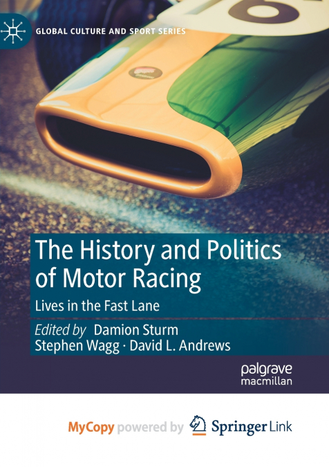 The History and Politics of Motor Racing