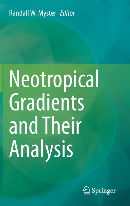 Neotropical Gradients and Their Analysis