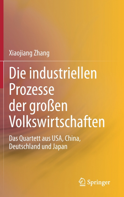 Die industriellen Prozesse der großen Volkswirtschaften