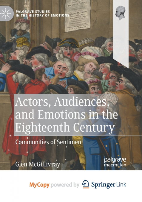 Actors, Audiences, and Emotions in the Eighteenth Century