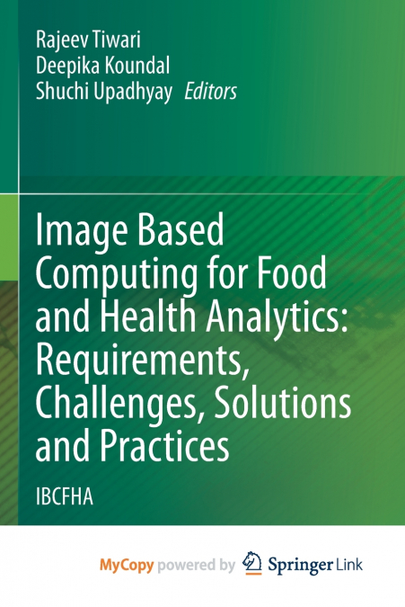 Image Based Computing for Food and Health Analytics