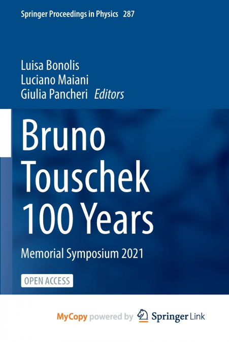 Bruno Touschek 100 Years