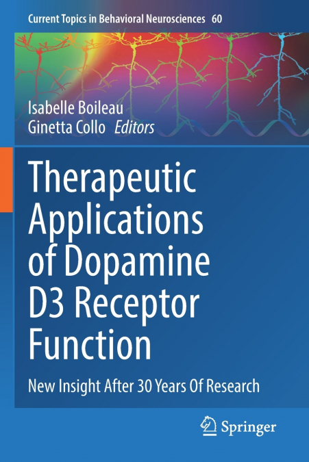 Therapeutic Applications of Dopamine D3 Receptor Function
