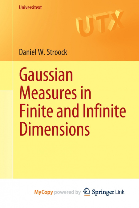 Gaussian Measures in Finite and Infinite Dimensions