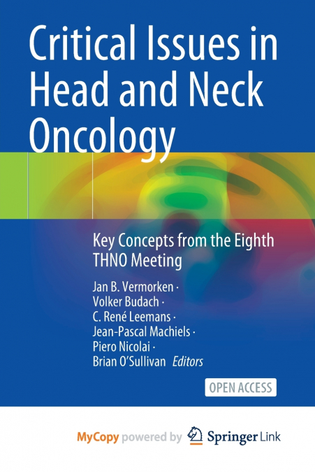 Critical Issues in Head and Neck Oncology