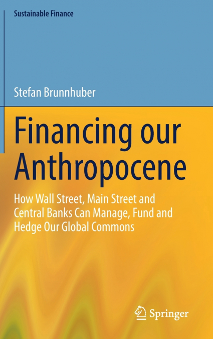 Financing our Anthropocene