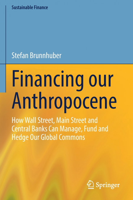 Financing our Anthropocene