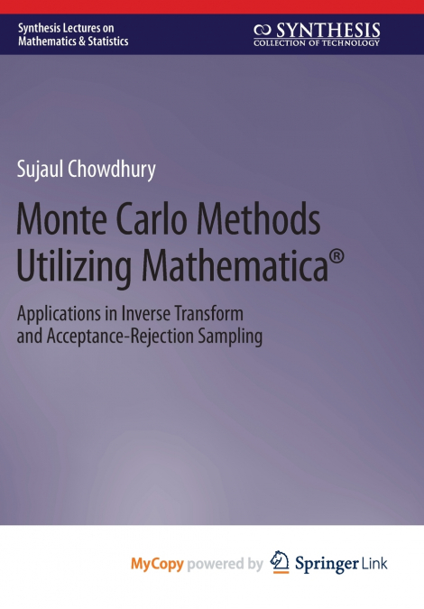 Monte Carlo Methods Utilizing Mathematica®