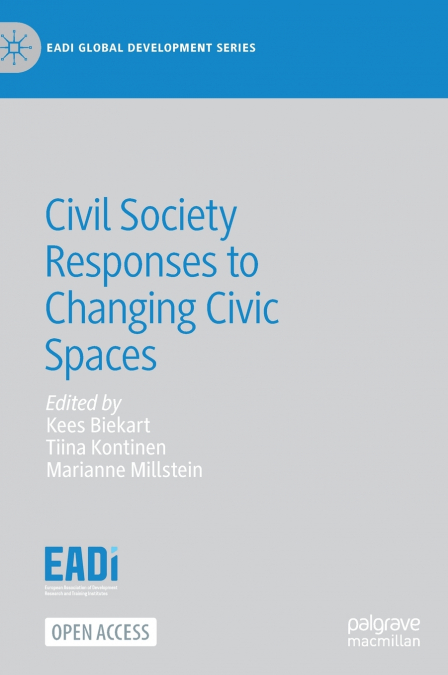Civil Society Responses to Changing Civic Spaces