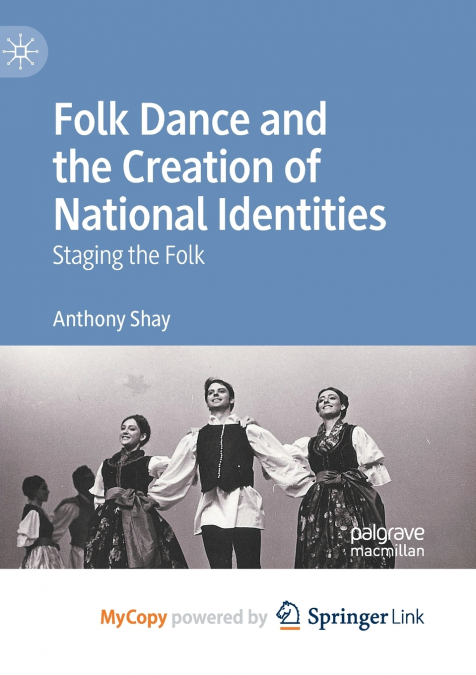 Folk Dance and the Creation of National Identities