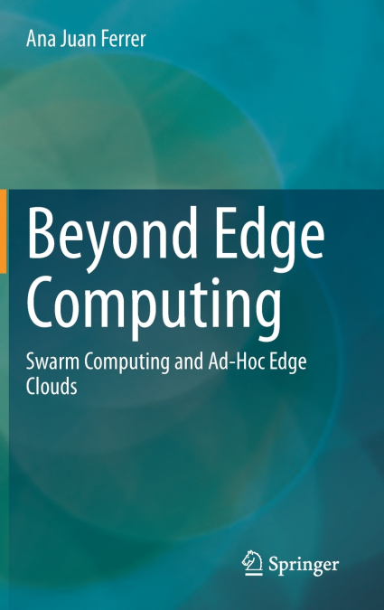 Beyond Edge Computing