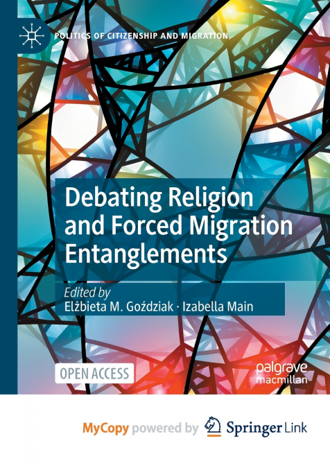 Debating Religion and Forced Migration Entanglements