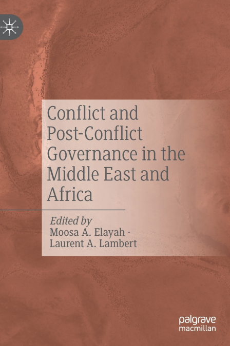 Conflict and Post-Conflict Governance in the Middle East and Africa