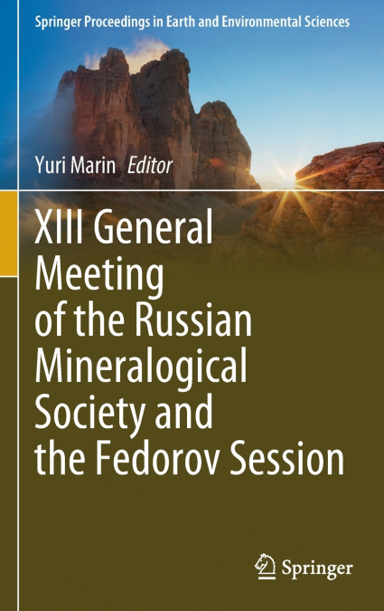 XIII General Meeting of the Russian Mineralogical Society and the Fedorov Session