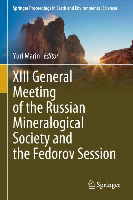 XIII General Meeting of the Russian Mineralogical Society and the Fedorov Session