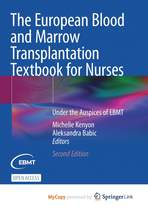 The European Blood and Marrow Transplantation Textbook for Nurses