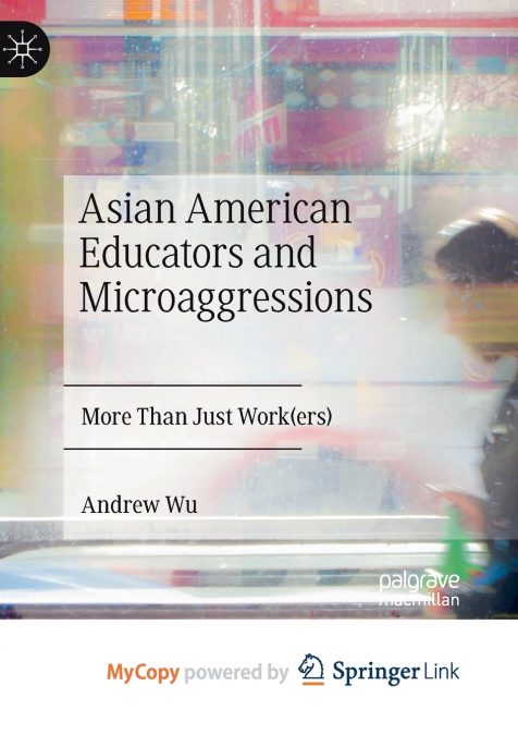 Asian American Educators and Microaggressions