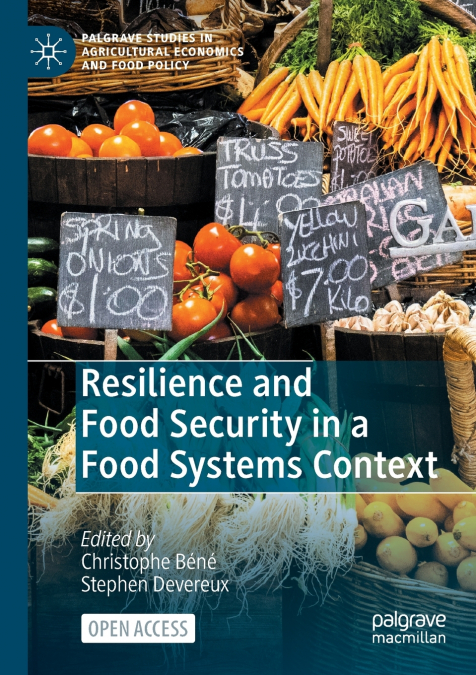 Resilience and Food Security in a Food Systems Context