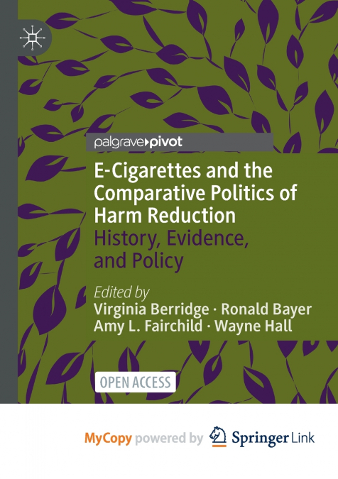 E-Cigarettes and the Comparative Politics of Harm Reduction