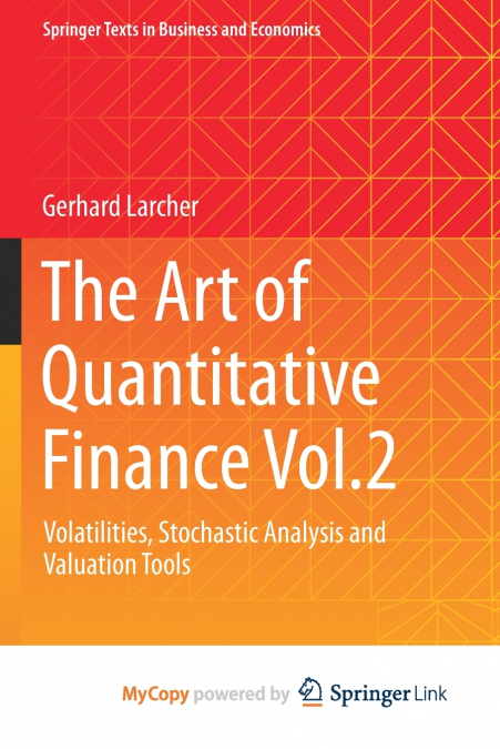 The Art of Quantitative Finance Vol.2