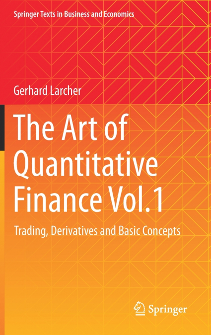The Art of Quantitative Finance Vol.1
