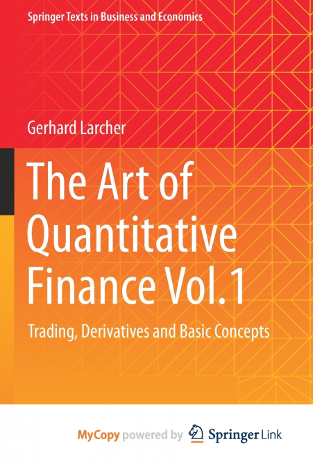 The Art of Quantitative Finance Vol.1