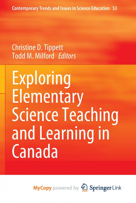 Exploring Elementary Science Teaching and Learning in Canada