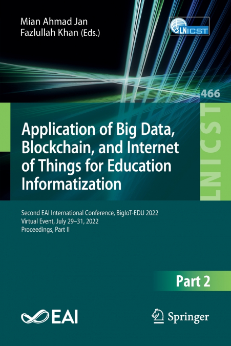 Application of Big Data, Blockchain, and Internet of Things for Education Informatization