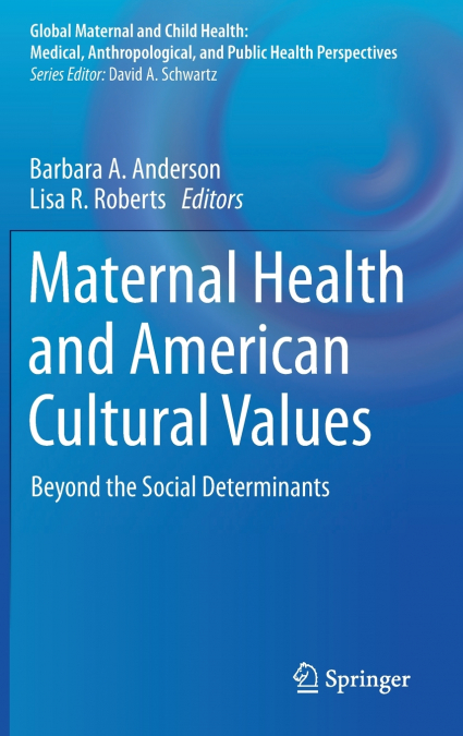 Maternal Health and American Cultural Values