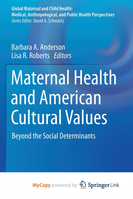 Maternal Health and American Cultural Values