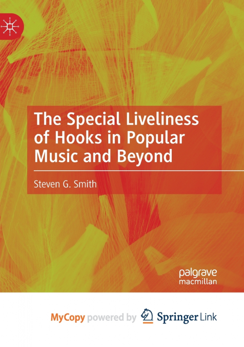 The Special Liveliness of Hooks in Popular Music and Beyond