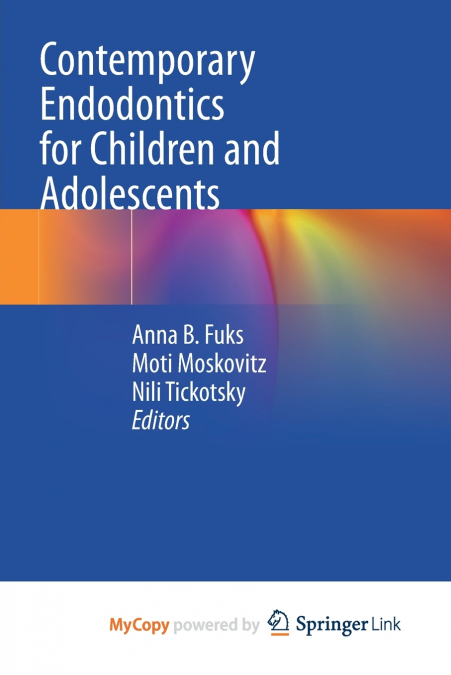 Contemporary Endodontics for Children and Adolescents