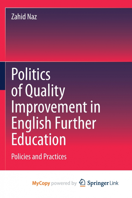 Politics of Quality Improvement in English Further Education