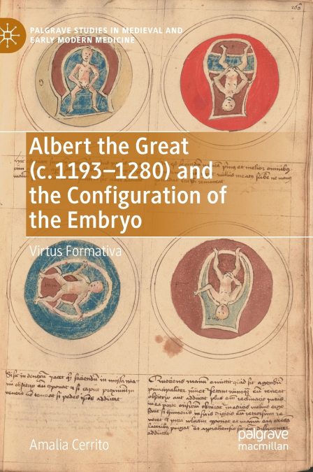 Albert the Great (c. 1193-1280) and the Configuration of the Embryo