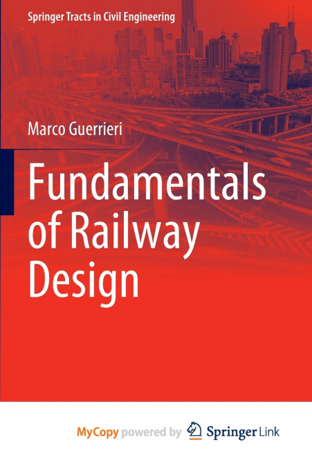 Fundamentals of Railway Design