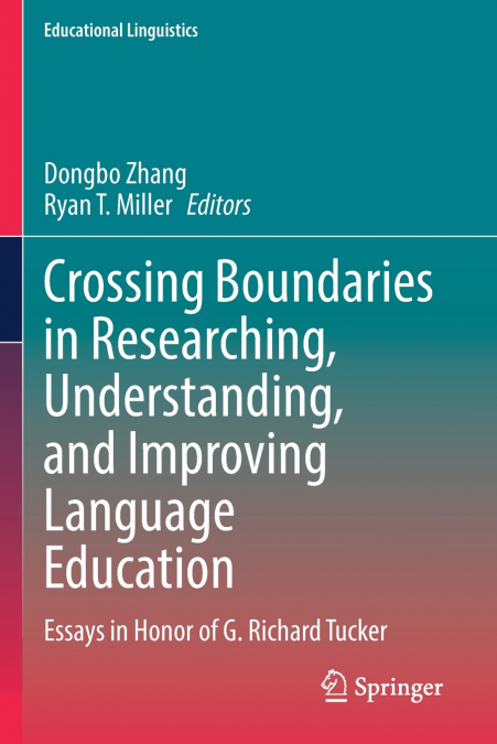 Crossing Boundaries in Researching, Understanding, and Improving Language Education