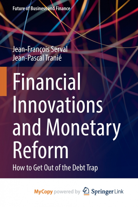 Financial Innovations and Monetary Reform