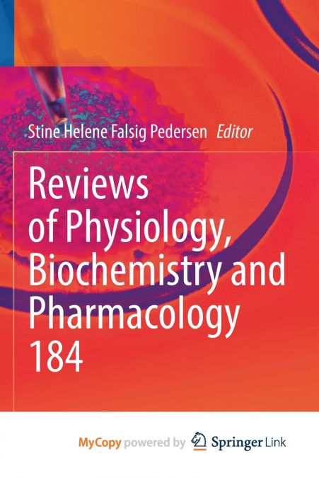 Reviews of Physiology, Biochemistry and Pharmacology