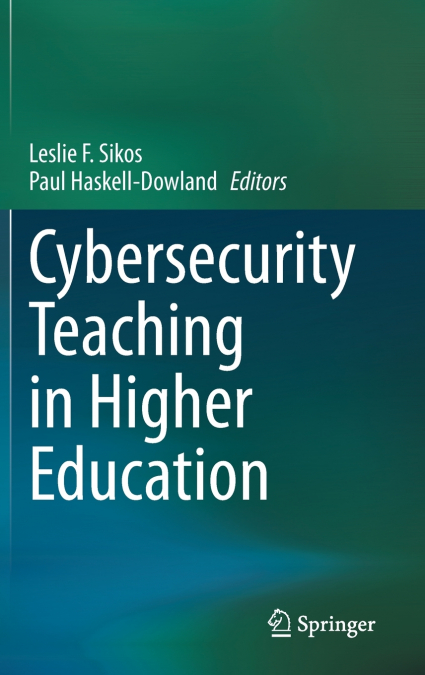 Cybersecurity Teaching in Higher Education