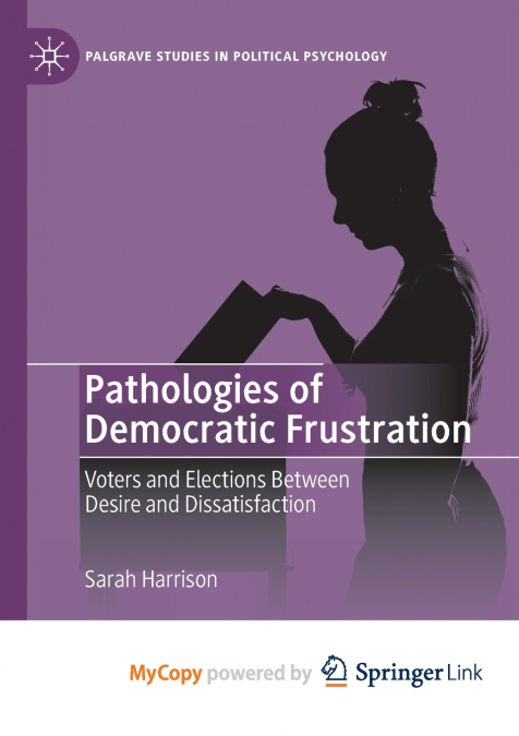 Pathologies of Democratic Frustration