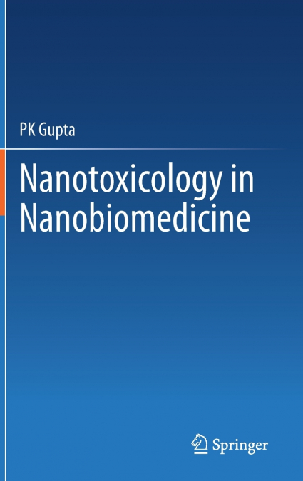 Nanotoxicology in Nanobiomedicine