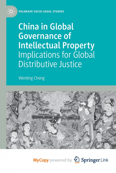 China in Global Governance of Intellectual Property