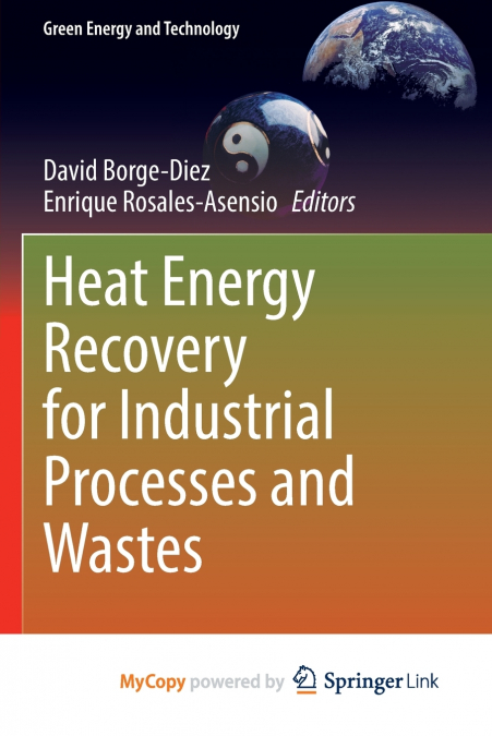 Heat Energy Recovery for Industrial Processes and Wastes