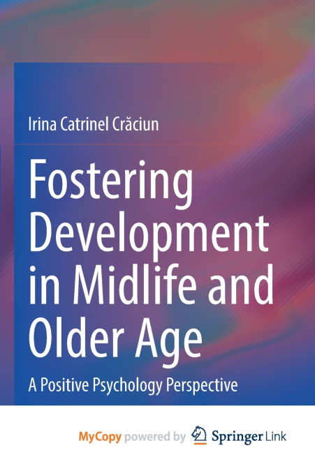 Fostering Development in Midlife and Older Age
