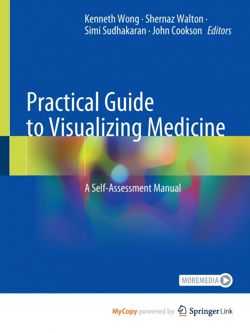 Practical Guide to Visualizing Medicine
