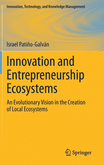 Innovation and Entrepreneurship Ecosystems