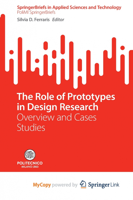 The Role of Prototypes in Design Research