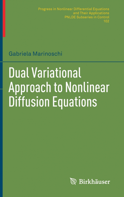 Dual Variational Approach to Nonlinear Diffusion Equations