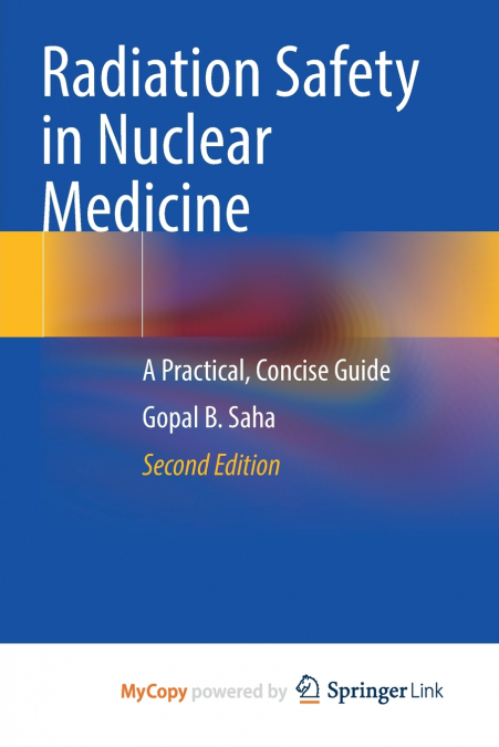 Radiation Safety in Nuclear Medicine