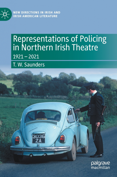 Representations of Policing in Northern Irish Theatre